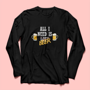 All I Need Is Beer