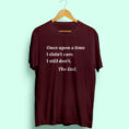 ididn_tcaremaroon