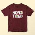 nevertiredmaroon