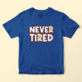 nevertiredroyal