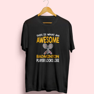 Awesome Badminton Player Half Sleeve T-Shirt