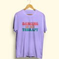 dancing_is_my_therapy_lavender