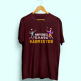 happiness_is_playing_badminton_maroon