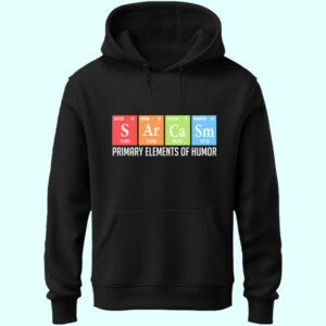 Sarcasm & Humor Unisex Hoodie